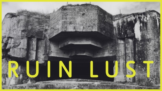 Ruin Lust